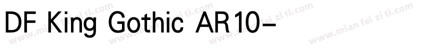 DF King Gothic AR10字体转换